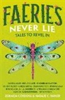 Nafiza Azad, Holly Black, Dhonielle Clayton, Christine Day, Chloe Gong, Tessa Gratton... - Faeries Never Lie