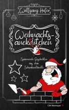Wolfgang Hofer - Weihnachtsanektötchen - Spannende Geschichten aus dem Schwabenländle