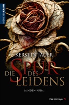 Kerstin Jauer - Die Spur des Leidens