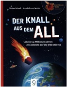 Miriam Schnell, Miriam Snell, A. von Sperber, Annabelle von Sperber, Annabelle von Sperber - Der Knall aus dem All