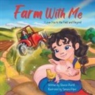 Sharon Purtill - Farm With Me