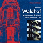 Klaus Schillinger - Der Alte Waldhof
