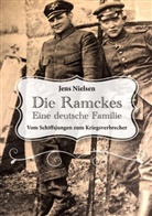 Jens Nielsen - Die Ramckes Eine deutsche Familie