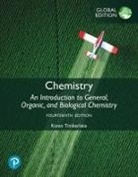 Karen Timberlake, Karen C. Timberlake - Chemistry: An Introduction to General, Organic, and Biological Chemistry, Global Edition
