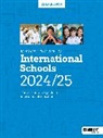 Phoebe Whybray - John Catt's Guide to International Schools 2024/25: The authoritative guide to International education