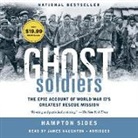 James Naughton, Hampton Sides - Ghost Soldiers (Audio book)