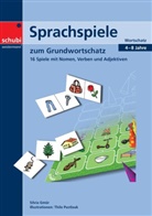 Silvia Gmür, Silvia Gmür, Thilo Pustlauk, Thilo Pustlauk - Sprachspiele zum Grundwortschatz