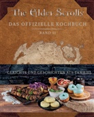 Erin Kwong, Chelsea Monroe-Cassel, Victoria Rosenthal - The Elder Scrolls: Das offizielle Kochbuch Band 2: Gerichte und Geschichten aus Tamriel