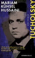 Mariam Kühsel-Hussaini - Tucholsky