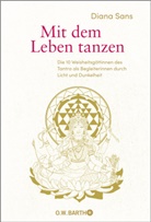 Diana Sans - Mit dem Leben tanzen