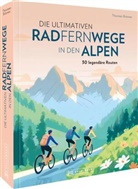 Thorsten Brönner - Die ultimativen Radfernwege in den Alpen