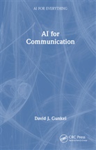 David J. Gunkel, Gunkel David J. - AI for Communication