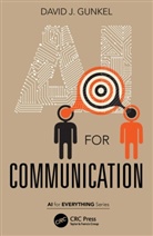 David J. Gunkel, Gunkel David J. - AI for Communication