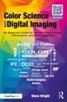 Steve Wright - Color Science and Digital Imaging