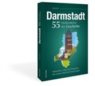 Jörg Koch, Jörg (Dr.) Koch - Darmstadt. 55 Meilensteine der Geschichte