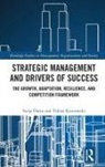 Surja Datta, Datta Surja, Tobias Kutzewski - Strategic Management and Drivers of Success