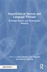 Deborah Harding, Harding Deborah, Sam Simpson, Cathy Sparkes - Supervision in Speech and Language Therapy