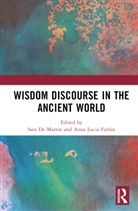 Sara De Martin, Anna Lucia Furlan - Wisdom Discourse in the Ancient World