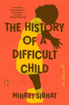 Mihret Sibhat - The History of a Difficult Child