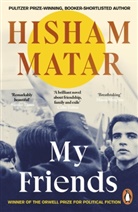 Hisham Matar, Matar Hisham - My Friends