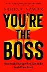 Sabina Nawaz - You're the Boss