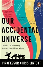 Chris Lintott, Lintott Chris - Our Accidental Universe