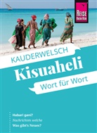 Christoph Friedrich - Reise Know-How Sprachführer Kisuaheli - Wort für Wort