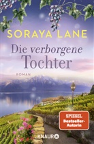 Soraya Lane - Die verborgene Tochter