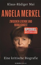 Klaus-Rüdiger Mai - Angela Merkel