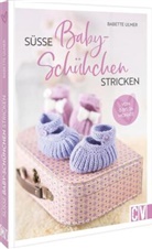 Babette Ulmer - Süße Babyschühchen stricken