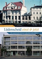 Christoph Riedel - Lüdenscheid einst und jetzt