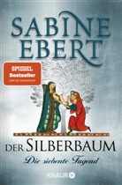 Sabine Ebert - Der Silberbaum. Die siebente Tugend