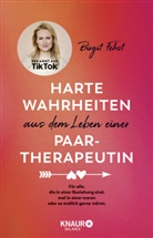 Birgit Fehst - Harte Wahrheiten aus dem Leben einer Paartherapeutin