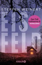 Steffen Weinert - Eisfeld - Der Fall Katharina S.