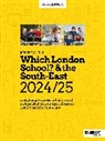 Phoebe Whybray - Which London School? & the South-East 2024/25: Everything you need to know about independent schools and colleges in London and the South-East