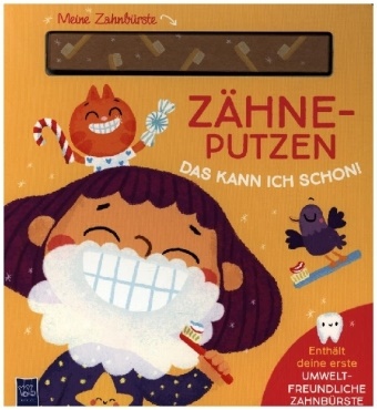 Evgenia Golubeva - Zähneputzen - das kann ich schon!