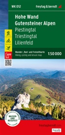 freytag &amp; berndt, freytag &amp; berndt - Hohe Wand - Gutensteiner Alpen, Wander-, Rad- und Freizeitkarte 1:50.000, freytag & berndt, WK 012