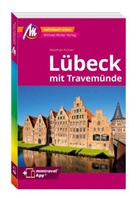 Matthias Kröner - MICHAEL MÜLLER REISEFÜHRER Lübeck MM-City