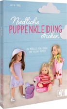 Jutta Vogl - Niedliche Puppenkleidung stricken