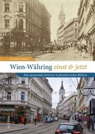 Dimitrios Dolaplis - Wien-Währing einst & jetzt
