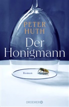Peter Huth - Der Honigmann