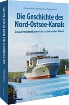Dieter Wöhlk, Dieter (Dr.) Wöhlk - Die Geschichte des Nord-Ostsee-Kanals