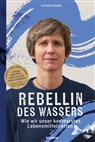 Katrin Schuhen, Katrin (Dr.) Schuhen - Rebellin des Wassers