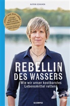 Katrin Schuhen, Katrin (Dr.) Schuhen - Rebellin des Wassers