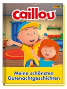 Claudia Weber - Caillou: Die schönsten Gutenachtgeschichten