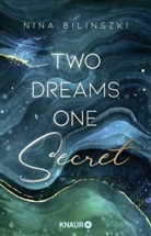 Nina Bilinszki - Two Dreams, One Secret
