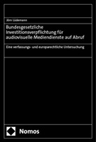Jörn Lüdemann - Bundesgesetzliche Investitionsverpflichtung für audiovisuelle Mediendienste auf Abruf