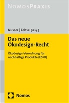 Fehse, Marthe-Louise Fehse, Jens Nusser - Das neue Ökodesign-Recht