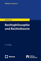 Matthias Mahlmann - Rechtsphilosophie und Rechtstheorie