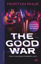 Morton Rhue - The Good War